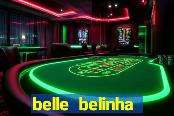 belle belinha privacy free